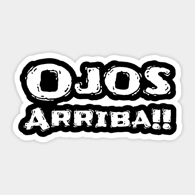 Ojos Arriba White Sticker by Back to the source